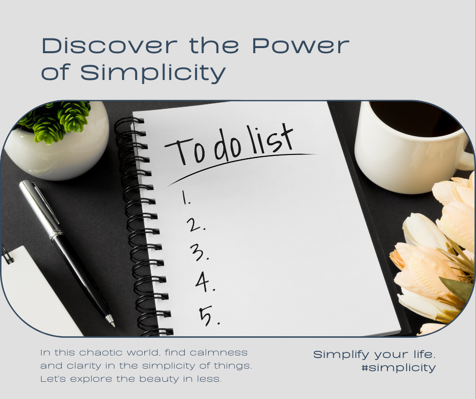 Discover the Power of Simplicity